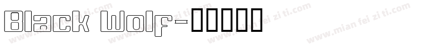 Black Wolf字体转换
